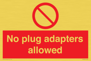 No plug adapters allowed Prohibition Sign